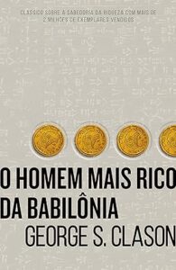 capa do livro o homem mais rico da babilonia